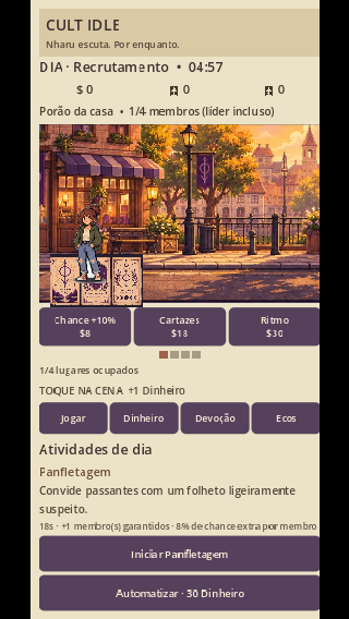 Cult Idle durante o ciclo diurno